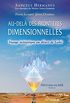 Au-del des frontires dimensionnelles: Voyage initiatique au dsert de Gobi (French Edition)