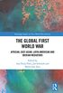 The Global First World War: African, East Asian, Latin American and Iberian Mediators (Routledge Studies in First World War History) (English Edition)
