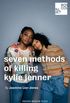 Seven Methods of Killing Kylie Jenner