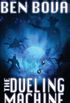 The Dueling Machine (Official Complete Novel Edition)