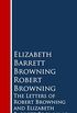 The Letters of Robert Browning and Elizabeth Barrng (English Edition)
