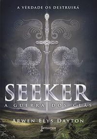 Seeker: A guerra dos cls (Trilogia Seeker Livro 1)