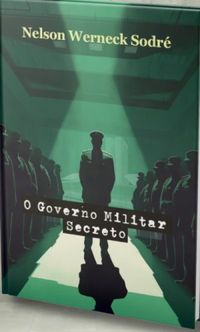 O Governo Militar Secreto