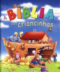  A Bblia das criancinhas