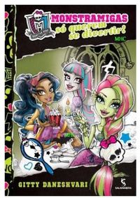 Monster High - Monstramigas S Querem Se Divertir - Vol. 2 	 Monster High - Monstramigas S Querem Se Divertir