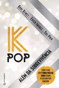 K-Pop - Alm da sobrevivncia