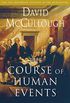 The Course of Human Events: The 2003 Jefferson Lecture in the Humanities (English Edition)