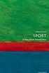 Sport: A Very Short Introduction (Very Short Introductions) (English Edition)
