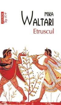 Etruscul: zece cri despre nemaipomenita via a nemuritorului Turms, 520450 .Chr.