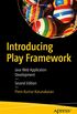 Introducing Play Framework: Java Web Application Development (English Edition)