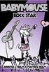 Baby Mouse, Rock Star