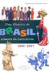 Uma Histria do Brasil Atravs da Caricatura