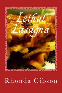 Lethal Lasagna