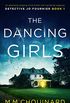 The Dancing Girls: An absolutely gripping crime thriller with nail-biting suspense (A Detective Jo Fournier Novel Book 1) (English Edition)