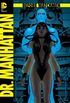 Before Watchmen - Dr. Manhattan #01