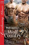 Wolf Country [Wolf Country 1] (Siren Publishing Everlasting Classic ManLove) (English Edition)