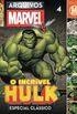Arquivos Marvel 4: O Incrvel Hulk