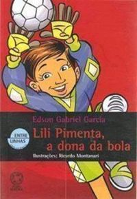 Lili Pimenta, A Dona Da Bola