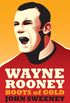 Wayne Rooney: Boots of Gold (English Edition)