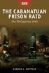 The Cabanatuan Prison Raid: The Philippines 1945 (English Edition)