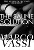 The Saline Solution
