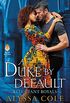 A Duke by Default: Reluctant Royals (English Edition)
