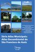 Srie Atlas Municipais: Atlas Geoambiental de So Francisco de Assis