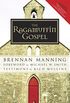 The Ragamuffin Gospel: Good News for the Bedraggled, Beat-Up, and Burnt Out (English Edition)