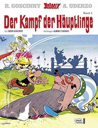 Asterix 04. Der Kampf der Huptlinge