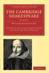 The Cambridge Shakespeare: Volume 2