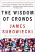 The Wisdom of Crowds (English Edition)