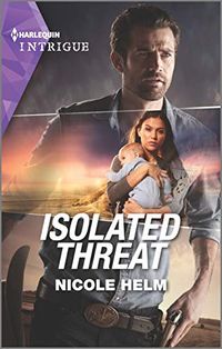 Isolated Threat (A Badlands Cops Novel Book 4) (English Edition)