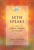 Seth Speaks: The Eternal Validity of the Soul (A Seth Book) (English Edition)