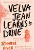 Velva Jean Learns to Drive: Book 1 in the Velva Jean series (English Edition)