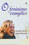 O Feminismo Evangélico