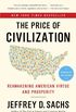 The Price of Civilization: Reawakening American Virtue and Prosperity (English Edition)