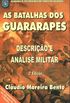 As Batalhas Dos Guararapes : Descrio E Anlise Militar.