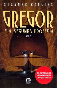 Gregor e a Segunda Profecia