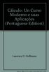 Clculo: Un Curso Moderno E Suas Aplicaes (Portuguese Edition)