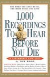 1,000 Recordings to Hear Before You Die (1,000 Before You Die) (English Edition)
