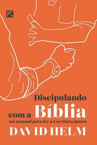 Discipulando com a Bblia