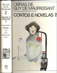 Obras de Guy de Maupassant : Contos e Novelas - Volume 2
