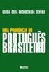 Uma pronncia do portugus Brasileiro