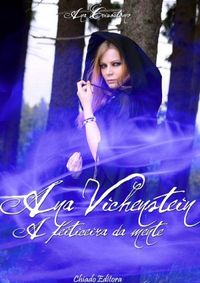 Ana Vichenstein - A Feiticeira da Mente