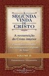 A Segunda Vinda de Cristo - Volume II