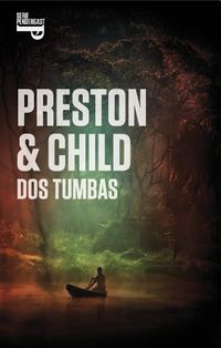 Dos tumbas (Inspector Pendergast 12) (Spanish Edition)
