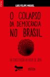 O Colapso da Democracia no Brasil