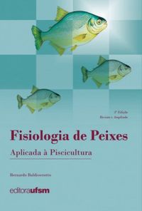 Fisiologia de Peixes Aplicada  Piscicultura