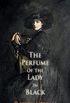 The Perfume of the Lady In Black (Dedalus European Classics Series) (English Edition)