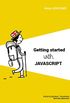 Getting started with Javascript: Professional Training (Informatique du quotidien) (English Edition)